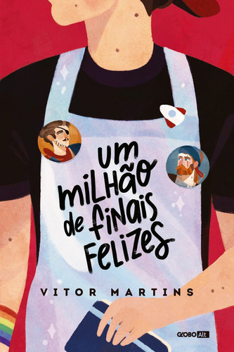 Um milhão de finais felizes, de Martins, Vitor. Editora Globo S/A, capa mole em português, 2018