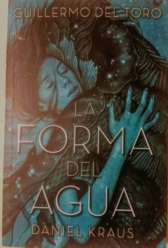 La Forma Del Agua Daniel Kraus 