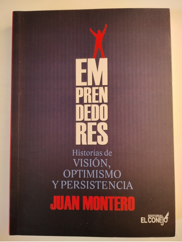 Emprendedores. Juan Montero 