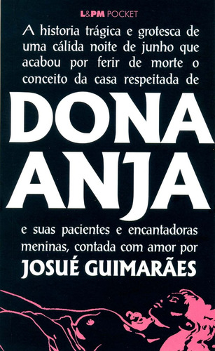 Dona Anja, de Guimarães, Josué. Série L&PM Pocket (588), vol. 588. Editora Publibooks Livros e Papeis Ltda., capa mole em português, 2007