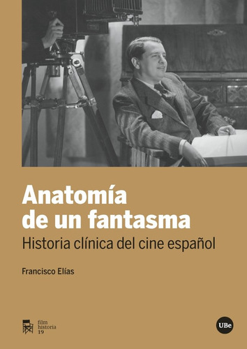 Libro Anatomã­a De Un Fantasma - Elã­as Riquelme, Francisco