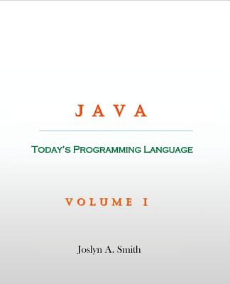 Libro Java: Today's Programming Language - Smith, Joslyn A.