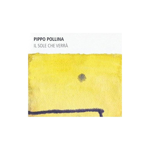 Pollina Pippo Il Sole Che Verra Usa Import Cd Nuevo