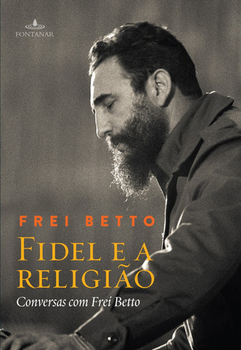Livro Fidel E A Religião De Frei Betto Com Capa Mole Em Português, 2016 Por Editora Fontanar
