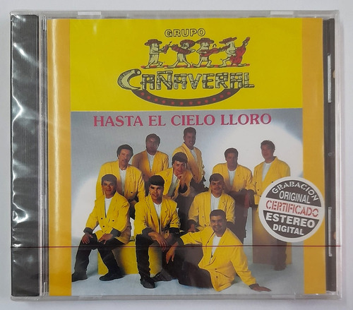 Cd Grupo Cañaveral Hasta El Cielo Lloro- Nuevo