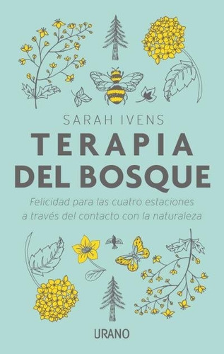 Terapia Del Bosque - Ivens, Sarah