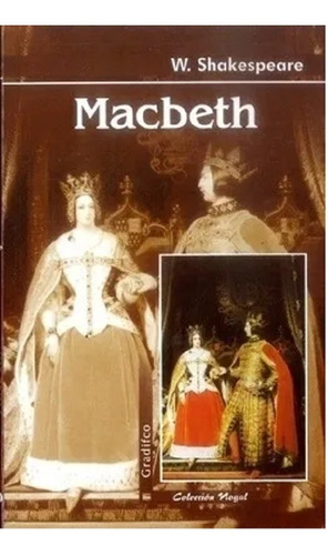 Macbeth, William Shakespeare. Ed. Gradifco