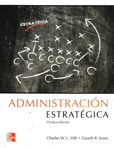 Administracion Estrategica  Charles Hill  Edicion 8va 