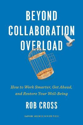 Libro Beyond Collaboration Overload : How To Work Smarter...