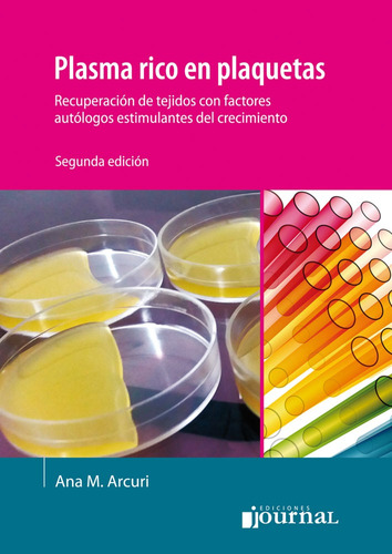 Libro Plasma Rico En Plaquetas, Ana M. Arcuri Edic. Journal 