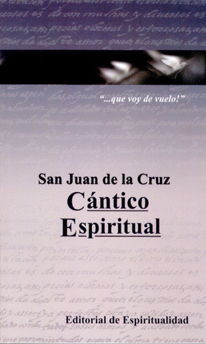 Cãâ¡ntico Espiritual, De San Juan De La Cruz. Editorial Editorial De Espiritualidad, Tapa Blanda En Español