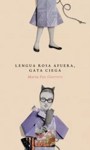 Libro Lengua Rosa Afuera, Gata Ciega