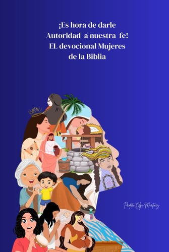 Cod.24y6 Es Hora De Darle Autoridad A Nuestra Fe El Devocion