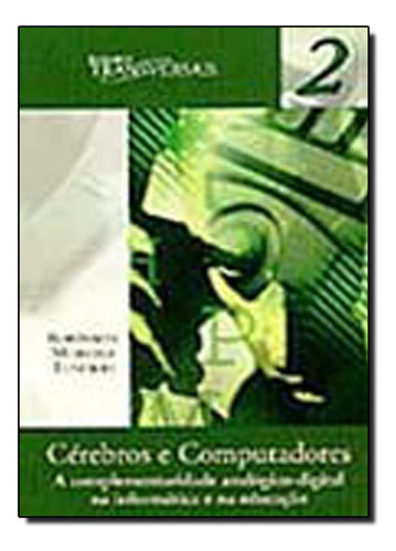 Cerebros E Computadores, De Robinson Moreira Tenório. Editora Escrituras, Capa Mole Em Português
