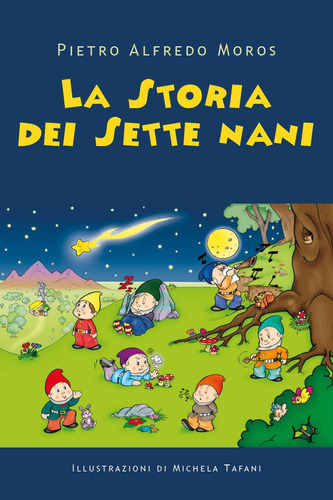 Libro: La Storia Dei Sette Nani (italian Edition)