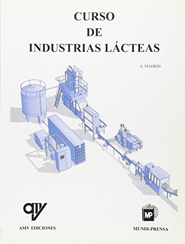 Libro Curso De Industrias Lácteas De Antonio Madrid Vicente