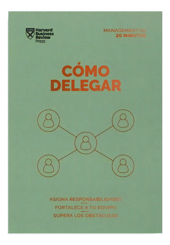 Como Delegar (serie Management En 20 Minutos): No Aplica, De Harvard Business Review. Editorial Reverte Management, Tapa Blanda En Español