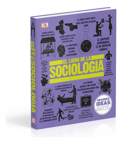 El Libro De La Sociología - Grandes Ideas