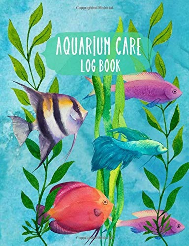 Aquarium Care Log Book 130 Page Fish Tank Record Book (pet C