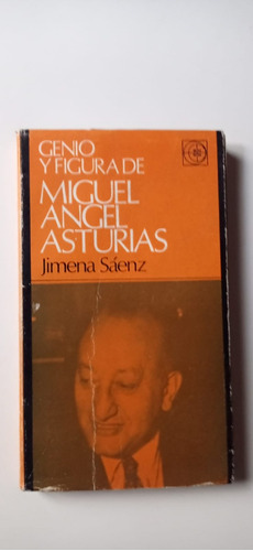 Genio Y Figura De Miguel Ángel Asturias Saenz Eudeba