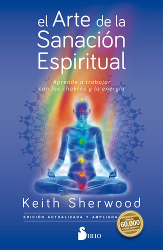El Arte De La Sanacion Espiritual - Sherwood, Keith