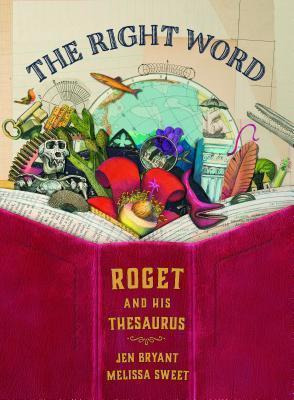 Libro The Right Word : Roget And His Thesaurus - Melissa ...