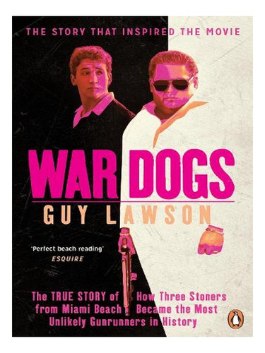 War Dogs: The True Story Of How Three Stoners From Mia. Ew05