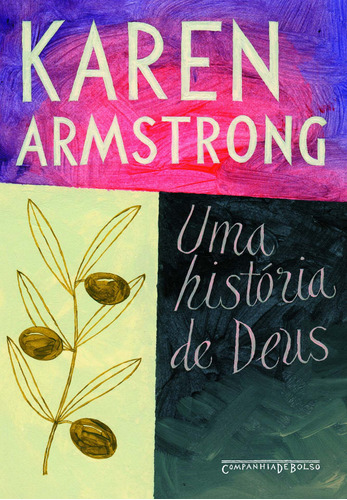 Uma história de Deus, de Armstrong, Karen. Editora Schwarcz SA, capa mole em português, 2008