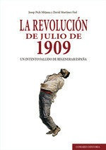 Revolucion De Julio De 1909,la - Pich Mitjana,josep