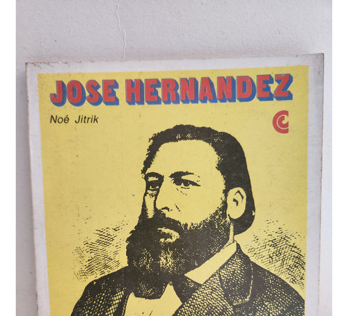 Jose Hernandez Noe Jitrik