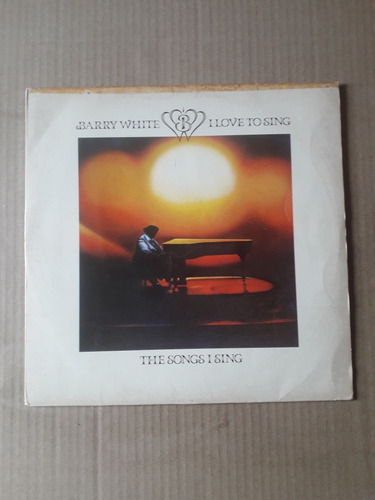 Lp Barry White - I Love To Sing The Songs I Sing 1979 (Usado)
