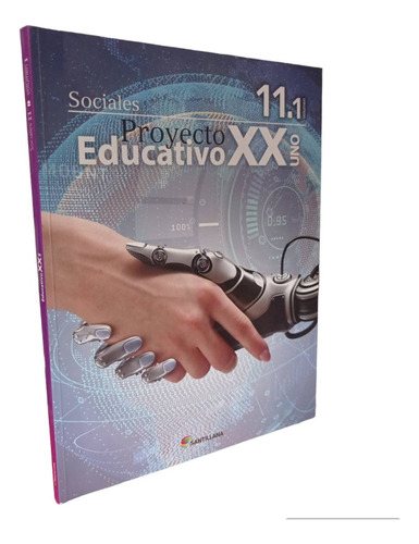 Sociales 11.  Proyecto Educativo, Siglo Xxi Volumen 1