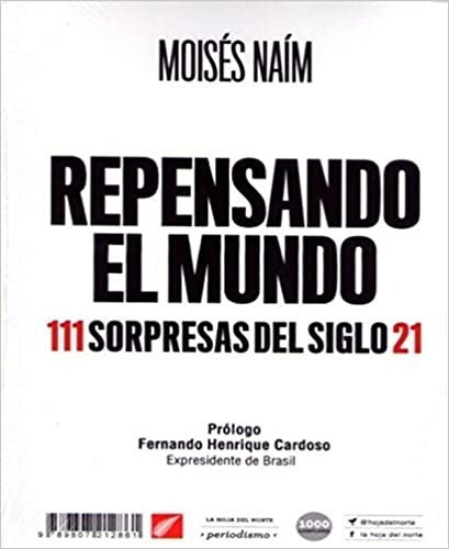 Repensando El Mundo. 111 Sorpresas Del Siglo 21