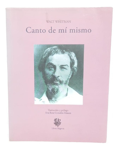 Canto De Mí Mismo - Wallt Whitman