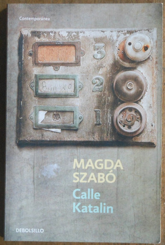 Calle Katalin - Magda Szabó