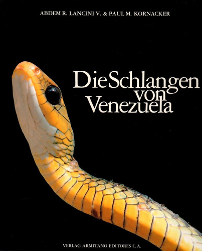 Serpientes En Venezuela (aleman) Dieschlangenvon