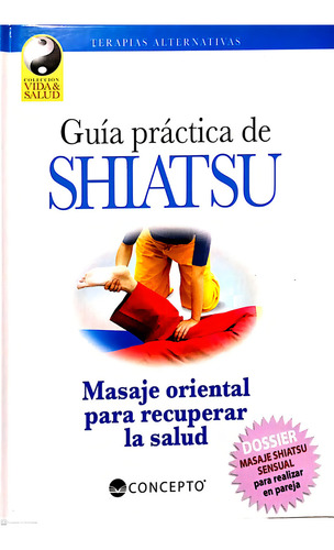 Guia Practica De Shiatsu - Pasta Dura