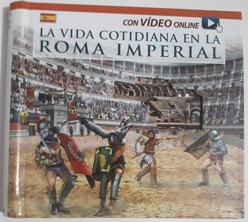 La Vida Cotidiana En La Roma Imperial Con Video Online 