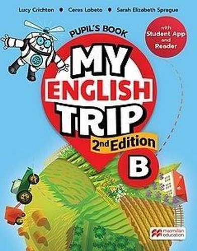 My English Trip - B -  Pupil S & Activity Book With Reader +