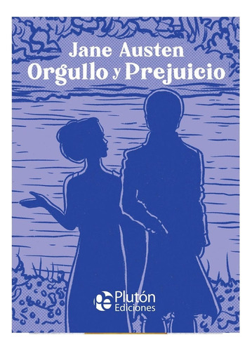 Libro: Orgullo Y Prejuicio / J. Austen / Ilustrado Tapa Dura