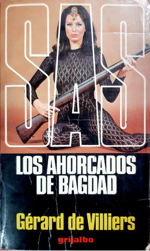 Sas Los Ahorcados De Bagdad Villiers Grijalbo Usado # 