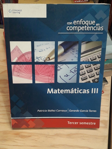 Matematicas Iii- Ibañez Carrasco Patricia / Garcia Torres