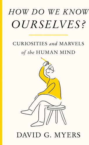 Libro: How Do We Know Ourselves?: Curiosities And Of