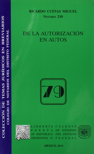 De La Autorización En Autos Ricardo Cuevas Miguel Ed Porrua