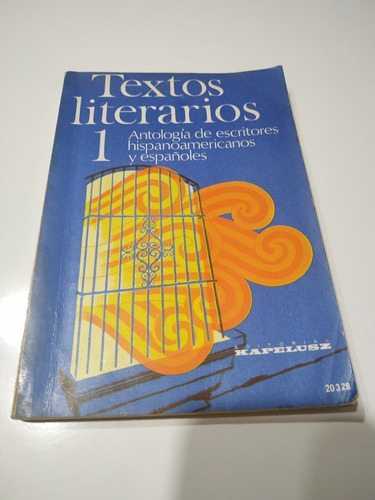 Textos Literarios 1 - Antología De Escritores Hispanos
