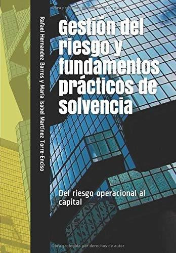 Libro : Gestion Del Riesgo Y Fundamentos Practicos De...