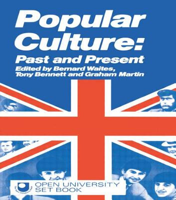 Libro Popular Culture: Past And Present - Bennett, Tony