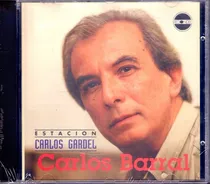 Comprar Carlos Barral - Estacion Carlos Gardel 