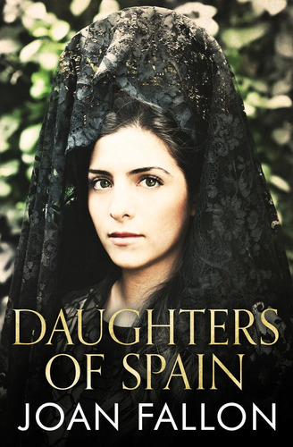 Daughters Of Spain, De Joan Fallon. Editorial Editorial Canal De Distribucion, Tapa Blanda En Inglés