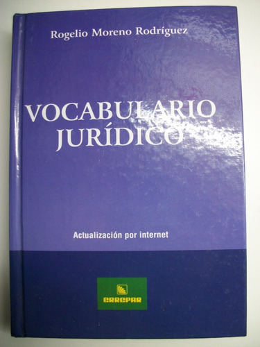 Vocabulario Juridico Rogelio Moreno Rodriguez            C40